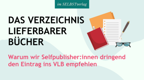 DAS VERZEICHNIS LIEFERBARER BÜCHER im Selbstverlag Selfpublisher VLB